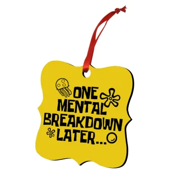 one mental breakdown later bob spongebob, Christmas ornament polygon wooden 7.5cm
