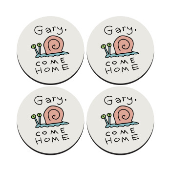 Gary come home, SET of 4 round wooden coasters (9cm)