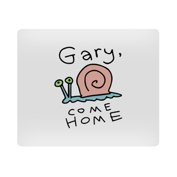 Gary come home, Mousepad rect 23x19cm