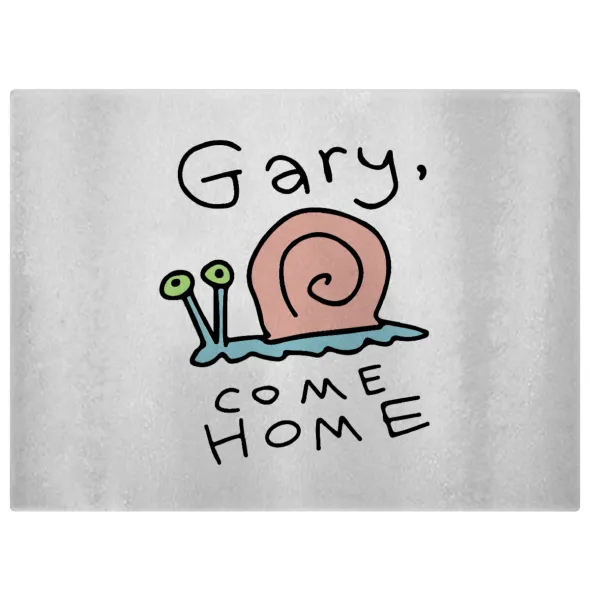 Gary come home — Επιφάνεια κοπής γυάλινη (38x28cm)