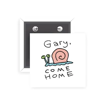Gary come home, Κονκάρδα παραμάνα τετράγωνη 5x5cm