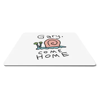 Gary come home, Mousepad ορθογώνιο 27x19cm