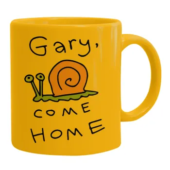 Gary come home, Κούπα, κεραμική κίτρινη, 330ml