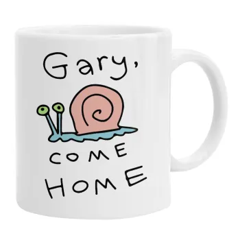 Gary come home, Ceramic coffee mug, 330ml