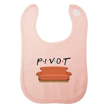 Friends Pivot, Σαλιάρα με Σκρατς ΡΟΖ 100% Organic Cotton (0-18 months)