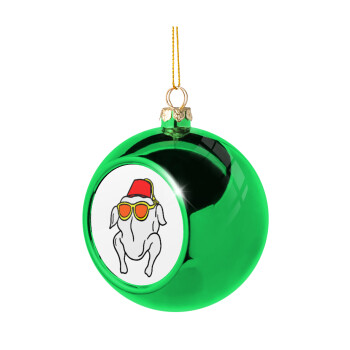 Friends turkey, Χριστουγεννιάτικη μπάλα δένδρου Πράσινη 8cm