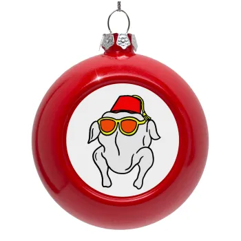 Friends turkey, Red Christmas tree ornament bauble 8cm