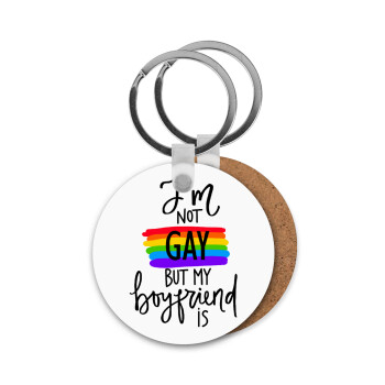 i'a not gay, but my boyfriend is., Μπρελόκ Ξύλινο στρογγυλό MDF Φ5cm