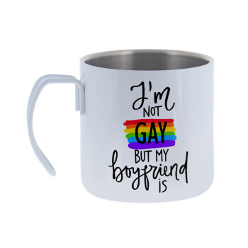 i'a not gay, but my boyfriend is., Mug Stainless steel double wall 400ml