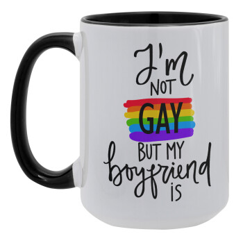i'a not gay, but my boyfriend is., Κούπα Mega 15oz, κεραμική Μαύρη, 450ml