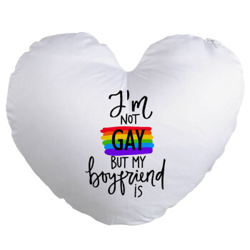 i'a not gay, but my boyfriend is., Μαξιλάρι καναπέ καρδιά 40x40cm περιέχεται το  γέμισμα