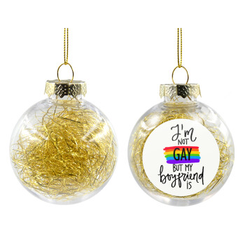 i'a not gay, but my boyfriend is., Χριστουγεννιάτικη μπάλα δένδρου διάφανη με χρυσό γέμισμα 8cm