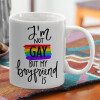  i'a not gay, but my boyfriend is.