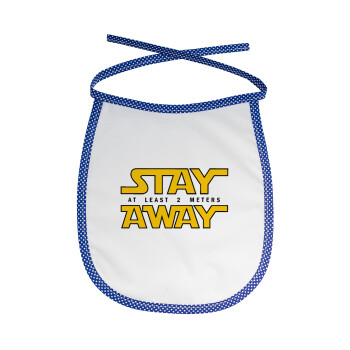 Stay Away, Σαλιάρα μωρού αλέκιαστη με κορδόνι Μπλε