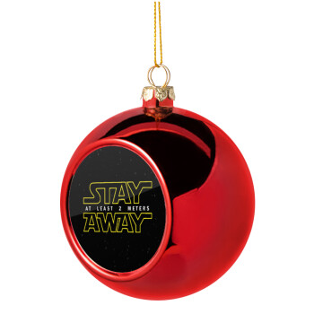 Stay Away, Christmas tree ball Red 8cm