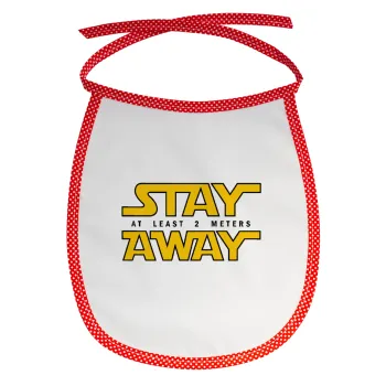 Stay Away, Σαλιάρα μωρού αλέκιαστη με κορδόνι Κόκκινη