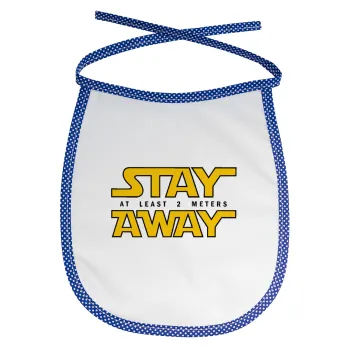 Stay Away, Σαλιάρα μωρού αλέκιαστη με κορδόνι Μπλε