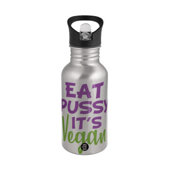 EAT pussy it's vegan, Water bottle Silver with straw, stainless steel 500ml