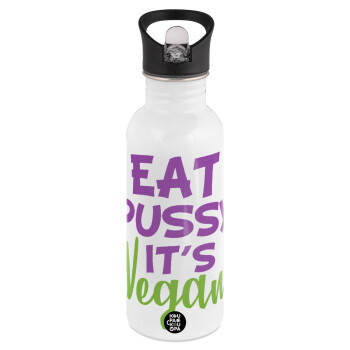 EAT pussy it's vegan, White water bottle with straw, stainless steel 600ml