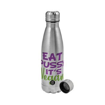EAT pussy it's vegan, Metallic water bottle, stainless steel, 750ml