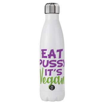 EAT pussy it's vegan, Μεταλλικό παγούρι θερμός (Stainless steel), διπλού τοιχώματος, 750ml