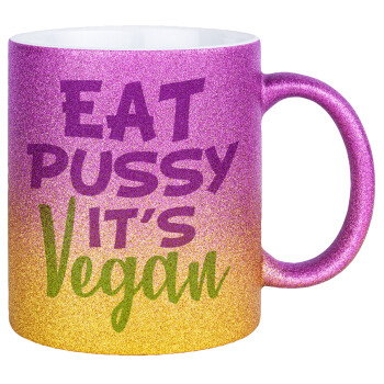 EAT pussy it's vegan, Κούπα Χρυσή/Ροζ Glitter, κεραμική, 330ml