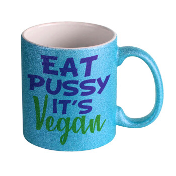 EAT pussy it's vegan, Κούπα Σιέλ Glitter που γυαλίζει, κεραμική, 330ml