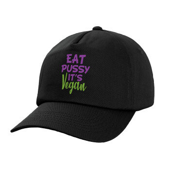 EAT pussy it's vegan, Child's Baseball Cap, 100% Cotton, Black