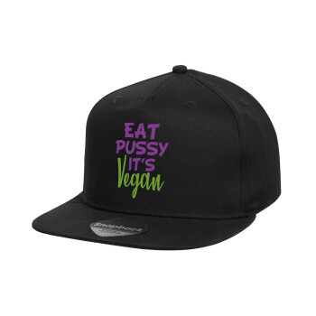 EAT pussy it's vegan, Καπέλο παιδικό Flat Snapback, Μαύρο (100% ΒΑΜΒΑΚΕΡΟ, ΠΑΙΔΙΚΟ, UNISEX, ONE SIZE)