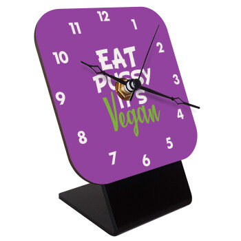EAT pussy it's vegan, Επιτραπέζιο ρολόι ξύλινο με δείκτες (10cm)