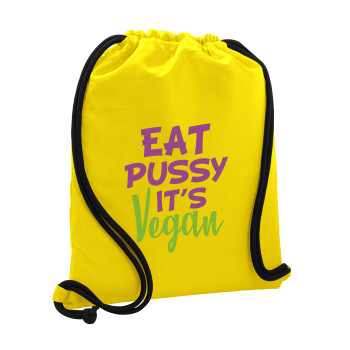EAT pussy it's vegan, Τσάντα πλάτης πουγκί GYMBAG Κίτρινη, με τσέπη (40x48cm) & χονδρά κορδόνια