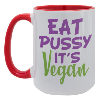 EAT pussy it's vegan, Κούπα Mega 15oz, κεραμική Κόκκινη, 450ml
