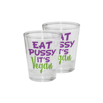 EAT pussy it's vegan, Σφηνοπότηρα γυάλινα 45ml διάφανα (2 τεμάχια)