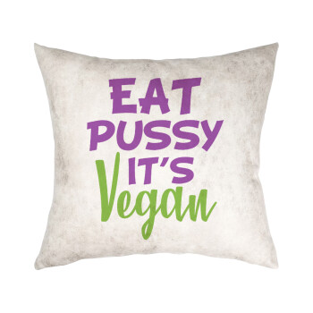 EAT pussy it's vegan, Μαξιλάρι καναπέ Δερματίνη Γκρι 40x40cm με γέμισμα