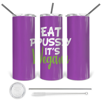 EAT pussy it's vegan, 360 Eco friendly stainless steel tumbler 600ml, with metal straw & cleaning brush