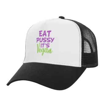 EAT pussy it's vegan, Adult Structured Trucker Hat, with Mesh, WHITE/BLACK (100% COTTON, ADULT, UNISEX, ONE SIZE)