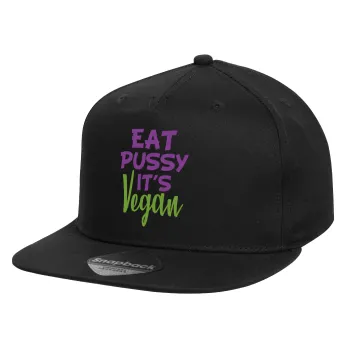 EAT pussy it's vegan, Children's Flat Snapback Hat, Black (100% COTTON, CHILD, UNISEX, ONE SIZE)