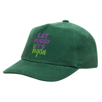 EAT pussy it's vegan, Καπέλο παιδικό Baseball, 100% Βαμβακερό Drill, ΠΡΑΣΙΝΟ (ΒΑΜΒΑΚΕΡΟ, ΠΑΙΔΙΚΟ, ONE SIZE)