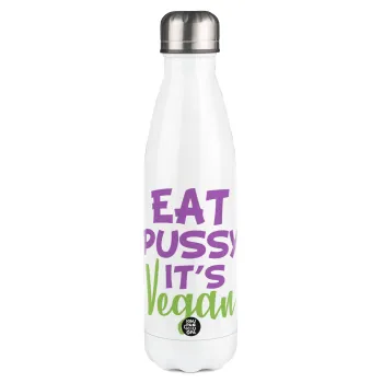 EAT pussy it's vegan, Metal mug thermos White (Stainless steel), double wall, 500ml