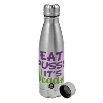 EAT pussy it's vegan, Metallic water bottle, stainless steel, 750ml