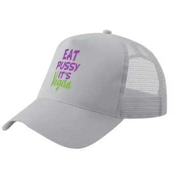 EAT pussy it's vegan, Trucker Hat with Mesh, GREY, (COTTON, KIDS, UNISEX, ONE SIZE)