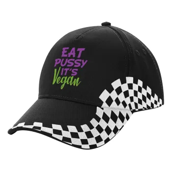 EAT pussy it's vegan, Καπέλο Ενηλίκων Ultimate ΜΑΥΡΟ RACING, (100% ΒΑΜΒΑΚΕΡΟ DRILL, ΕΝΗΛΙΚΩΝ, UNISEX, ONE SIZE)