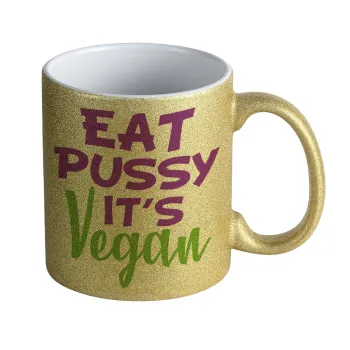 EAT pussy it's vegan, Κούπα Χρυσή Glitter που γυαλίζει, κεραμική, 330ml