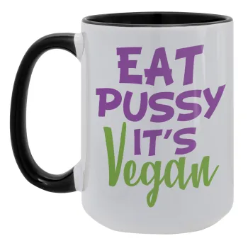 EAT pussy it's vegan, Κούπα Mega 15oz, κεραμική Μαύρη, 450ml