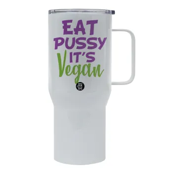 EAT pussy it's vegan, Tumbler με καπάκι, διπλού τοιχώματος (θερμό) 750L
