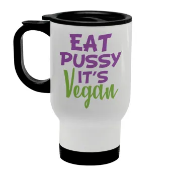 EAT pussy it's vegan, Κούπα ταξιδιού ανοξείδωτη με καπάκι, διπλού τοιχώματος (θερμό) λευκή 450ml