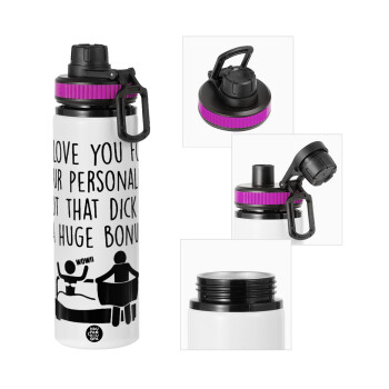 I Love You for Your Personality But that D... Is a Huge Bonus , Μεταλλικό παγούρι νερού με καπάκι ασφαλείας, αλουμινίου 850ml