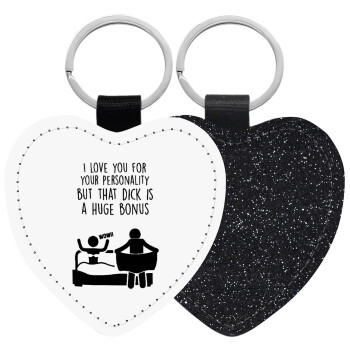I Love You for Your Personality But that D... Is a Huge Bonus , Μπρελόκ PU δερμάτινο glitter καρδιά ΜΑΥΡΟ