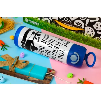 I Love You for Your Personality But that D... Is a Huge Bonus , Easter candle, Childrens hot water bottle, stainless steel, with safety straw, BLUE (500ml)