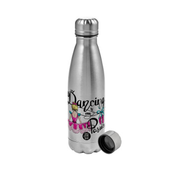 Dancing is my Passion, Metallic water bottle, stainless steel, 750ml